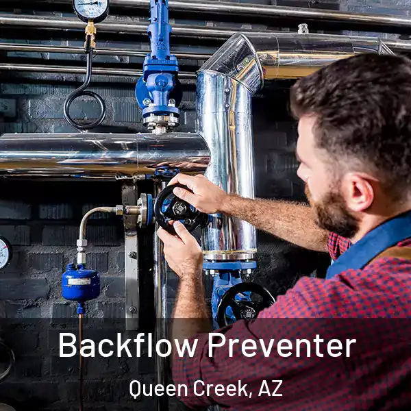  Backflow Preventer Queen Creek, AZ