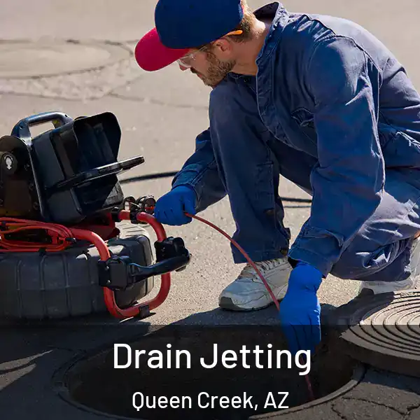 Drain Jetting Queen Creek, AZ