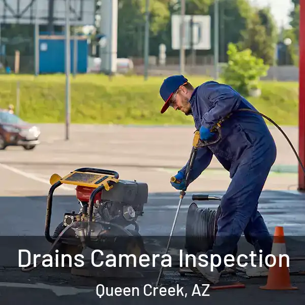  Drains Camera Inspection Queen Creek, AZ