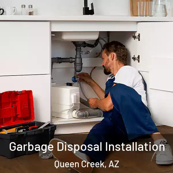  Garbage Disposal Installation Queen Creek, AZ