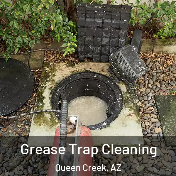  Grease Trap Cleaning Queen Creek, AZ
