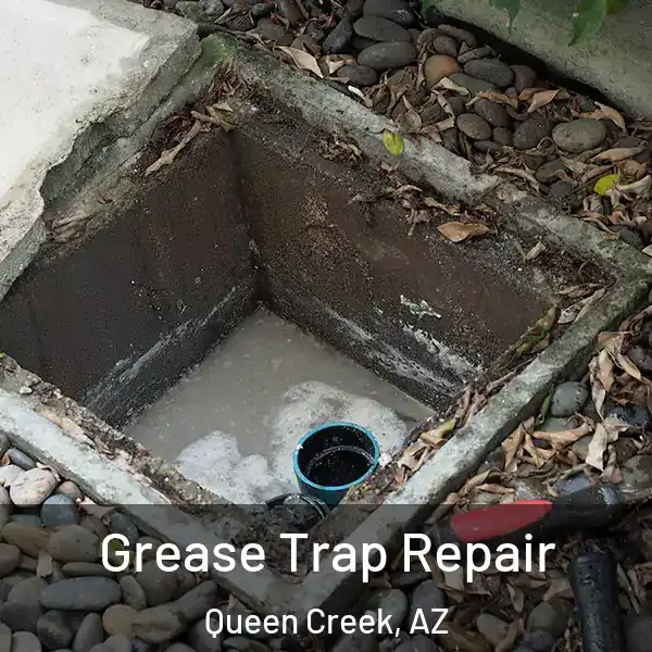 Grease Trap Repair Queen Creek, AZ