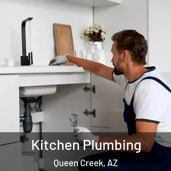  Kitchen Plumbing Queen Creek, AZ
