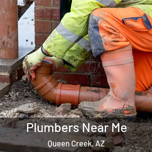  Plumbers Near Me Queen Creek, AZ
