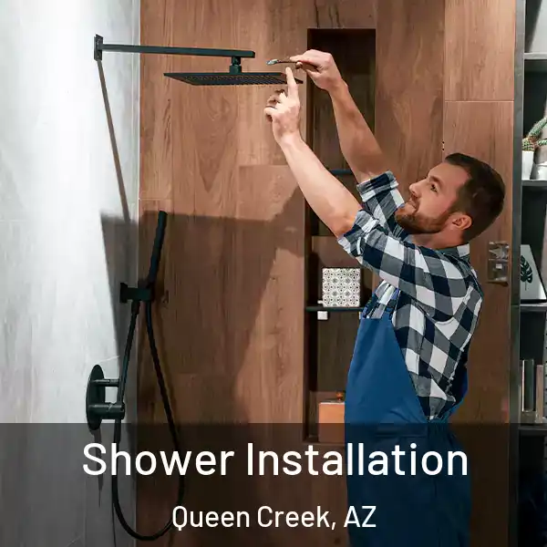  Shower Installation Queen Creek, AZ