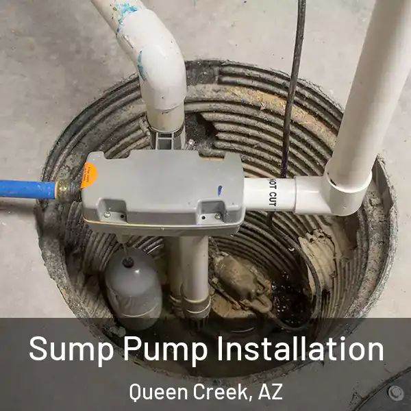  Sump Pump Installation Queen Creek, AZ