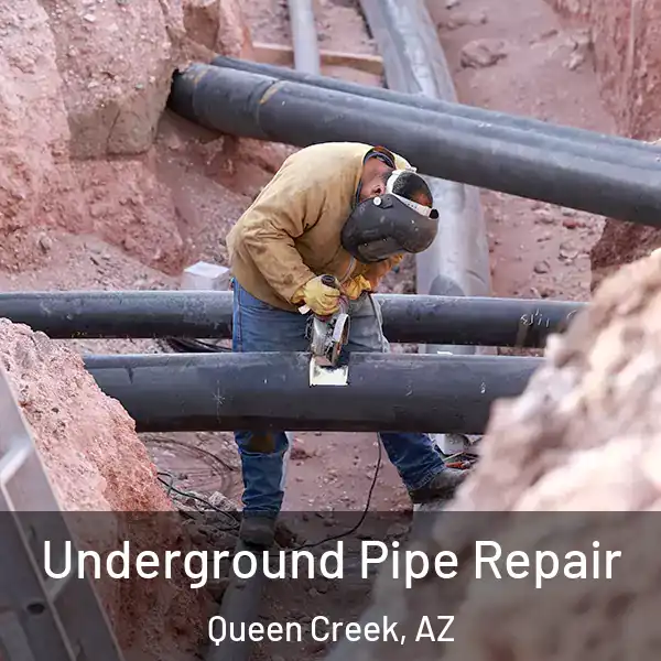  Underground Pipe Repair Queen Creek, AZ
