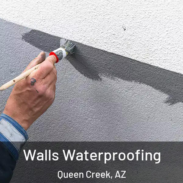 Walls Waterproofing Queen Creek, AZ
