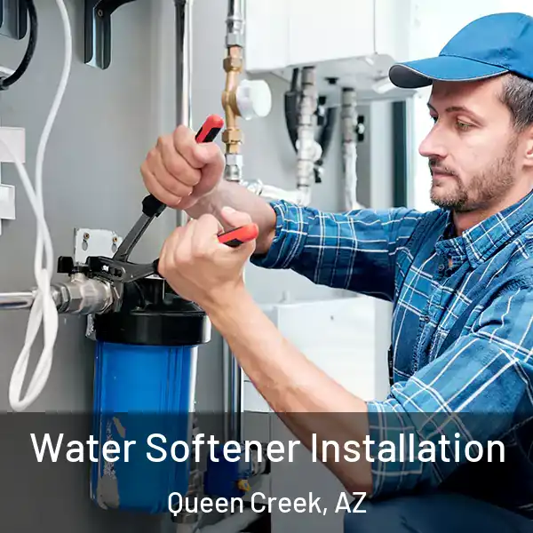  Water Softener Installation Queen Creek, AZ
